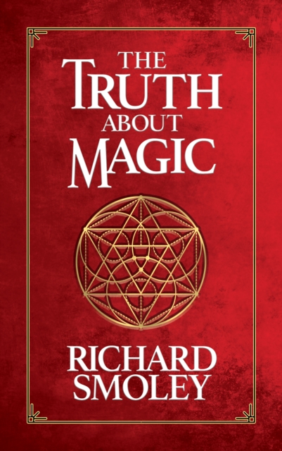 The Truth About Magic, Hardback Book