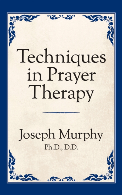 Techniques in Prayer Therapy, EPUB eBook