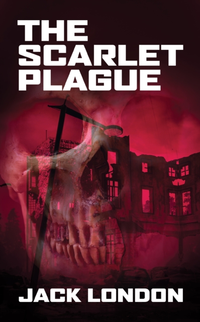 The Scarlet Plague, EPUB eBook