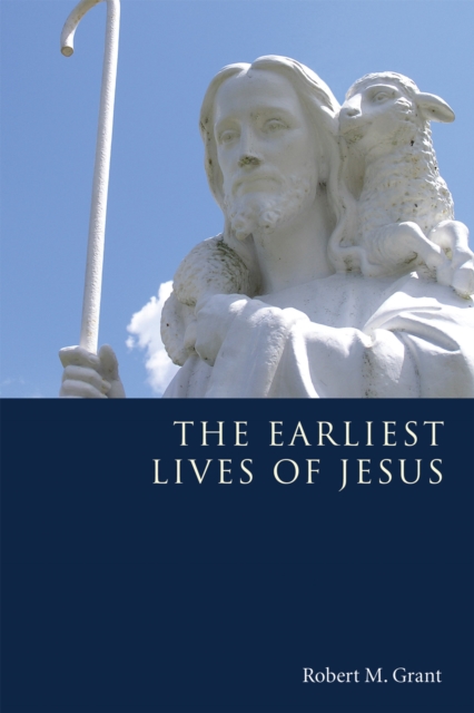 The Earliest Lives of Jesus, PDF eBook