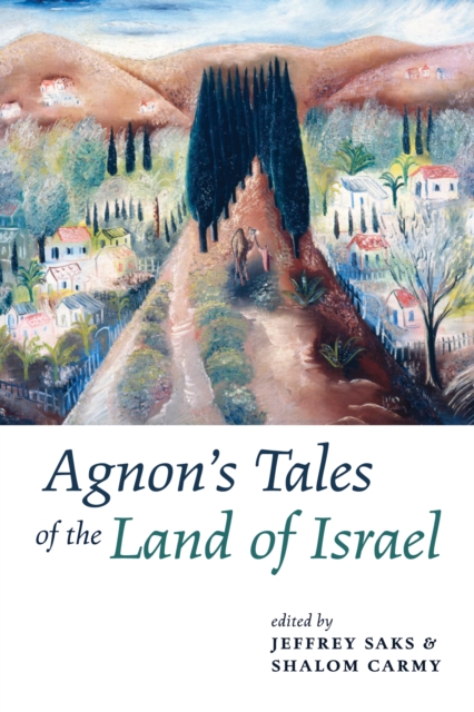 Agnon's Tales of the Land of Israel, EPUB eBook