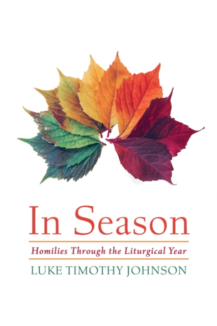In Season : Homilies Through the Liturgical Year, EPUB eBook