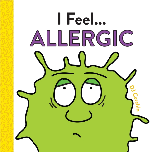 I Feel... Allergic, Hardback Book