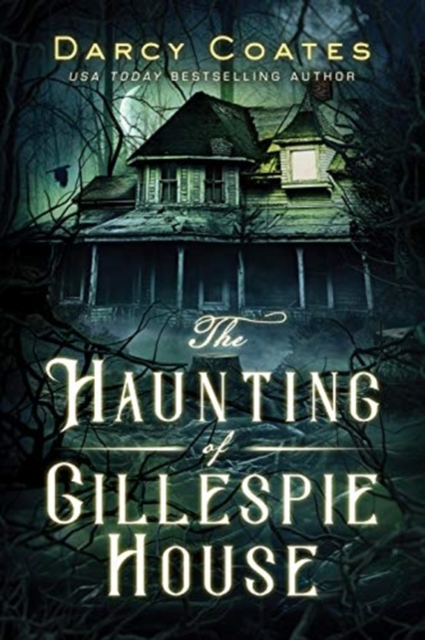 The Haunting of Gillespie House, Paperback / softback Book