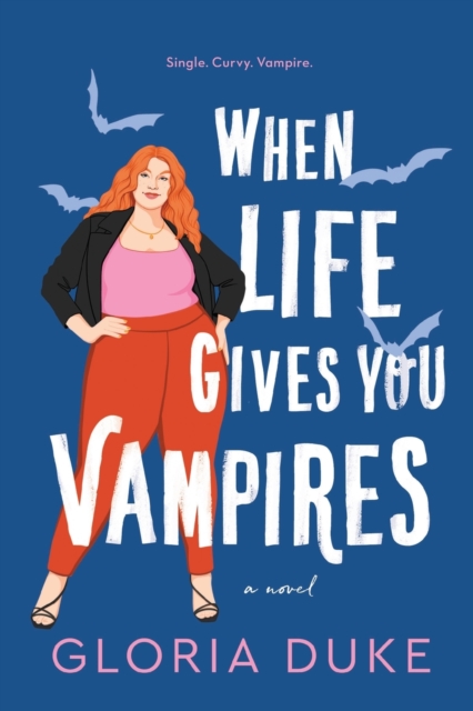 When Life Gives You Vampires, Paperback / softback Book