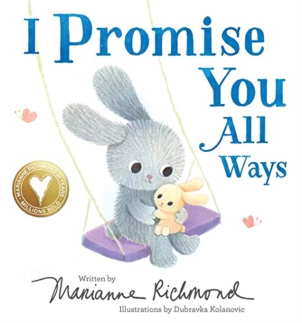 I Promise You All Ways, Board book Book