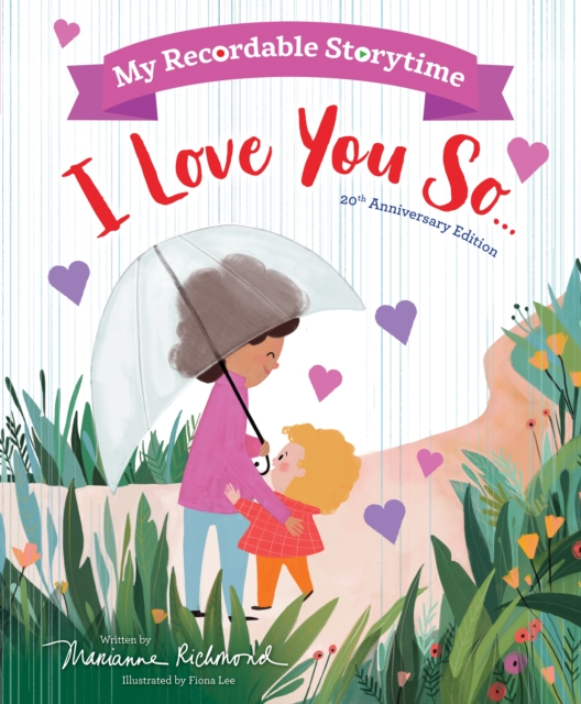 My Recordable Storytime: I Love You So, Hardback Book