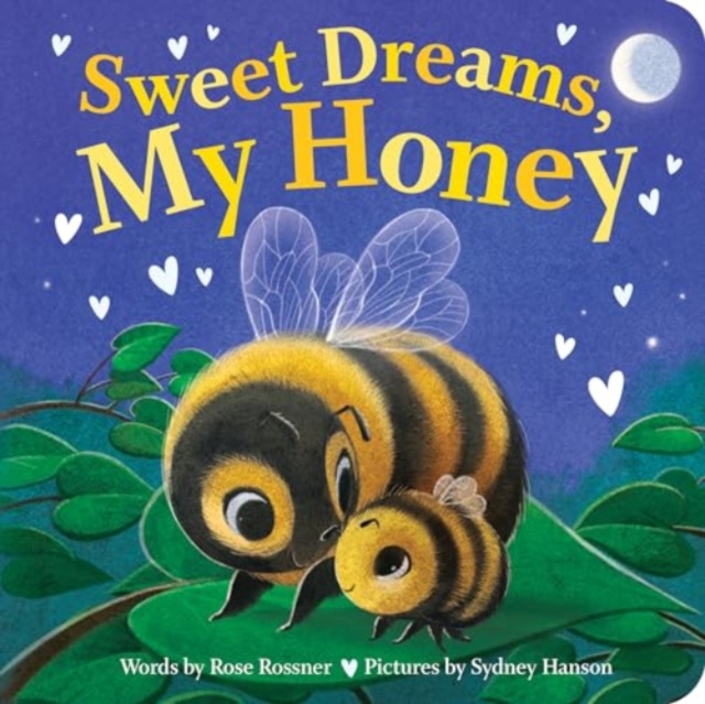 Sweet Dreams, My Honey, Board book Book