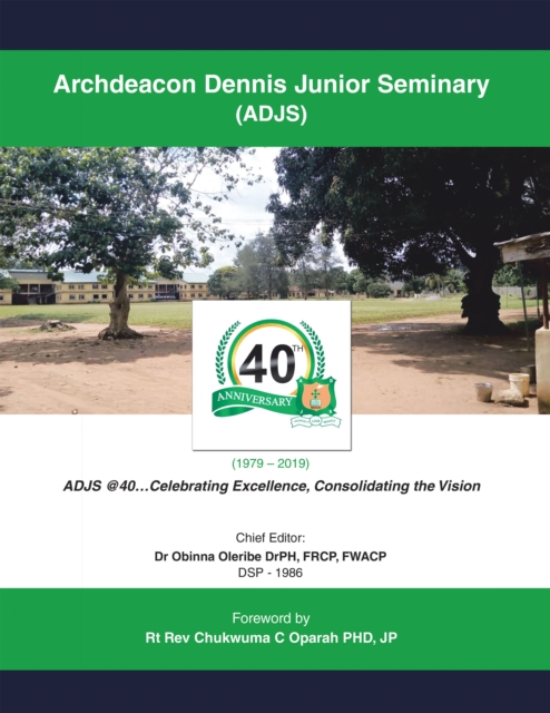 Archdeacon Dennis Junior Seminary : (Adjs), EPUB eBook