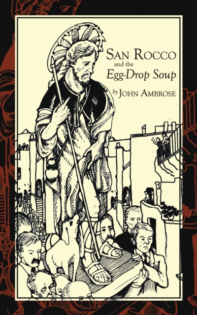 San Rocco and the Egg-Drop Soup, EPUB eBook