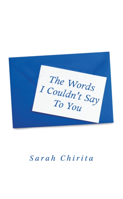 The Words I Couldn't Say to You, EPUB eBook