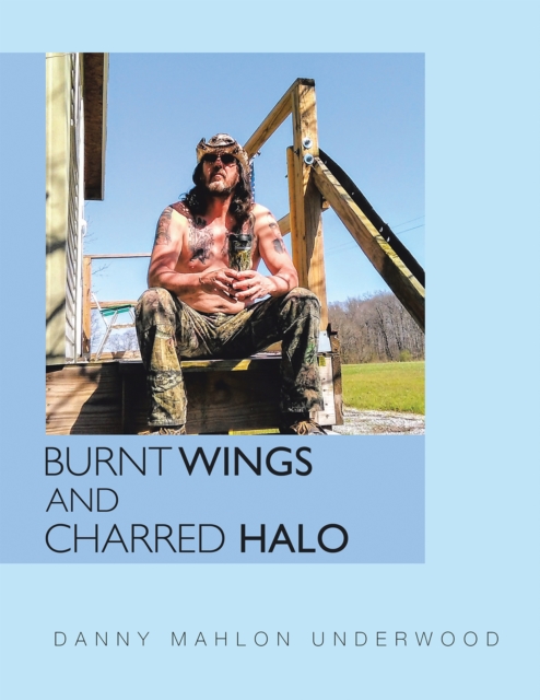 Burnt Wings and Charred Halo, EPUB eBook