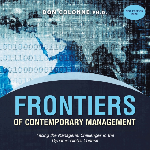 Frontiers of Contemporary Management : Facing the Managerial Challenges in the Dynamic Global Context, EPUB eBook