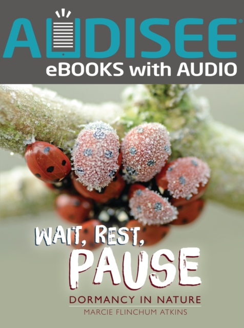 Wait, Rest, Pause : Dormancy in Nature, EPUB eBook