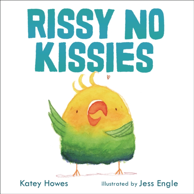 Rissy No Kissies, EPUB eBook