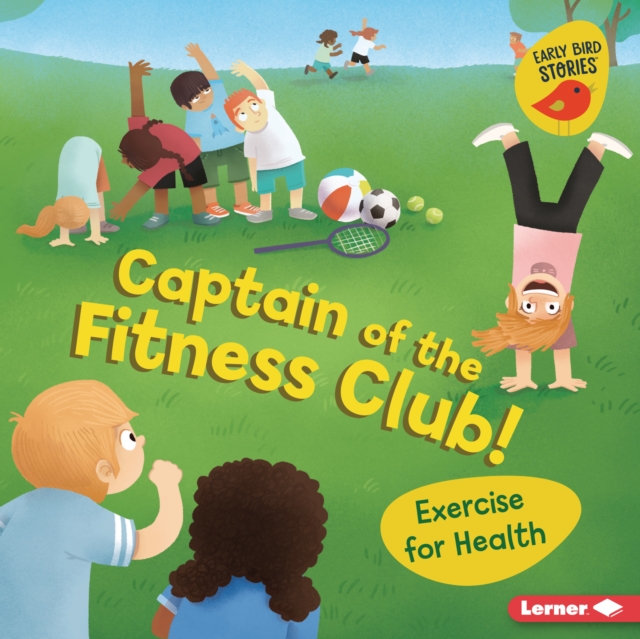 Captain of the Fitness Club! : Exercise for Health, EPUB eBook