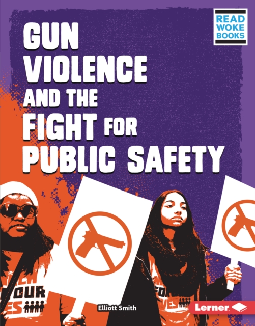 Gun Violence and the Fight for Public Safety, EPUB eBook