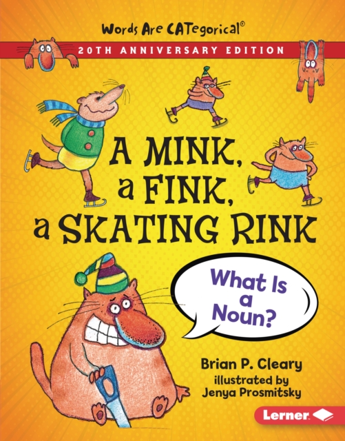 A Mink, a Fink, a Skating Rink, 20th Anniversary Edition, EPUB eBook