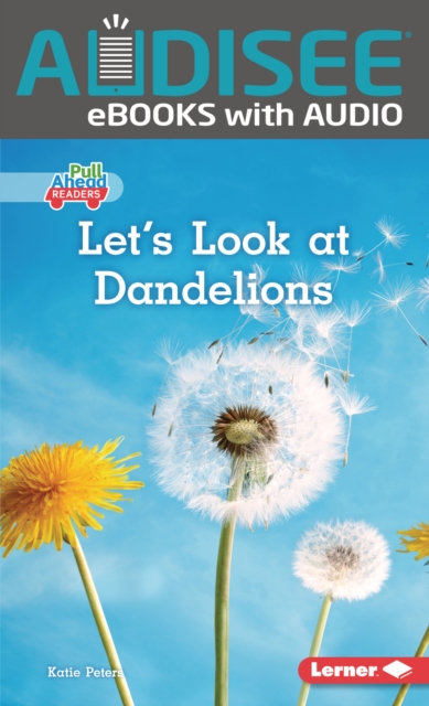 Let's Look at Dandelions, EPUB eBook