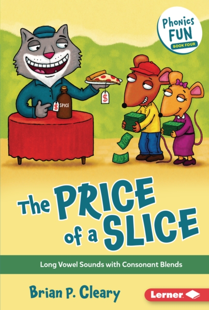 The Price of a Slice : Long Vowel Sounds with Consonant Blends, EPUB eBook