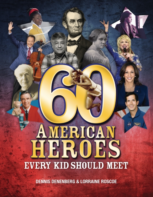 60 American Heroes Every Kid Should Meet, EPUB eBook