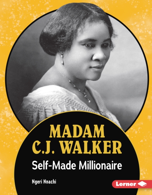Madam C.J. Walker : Self-Made Millionaire, PDF eBook