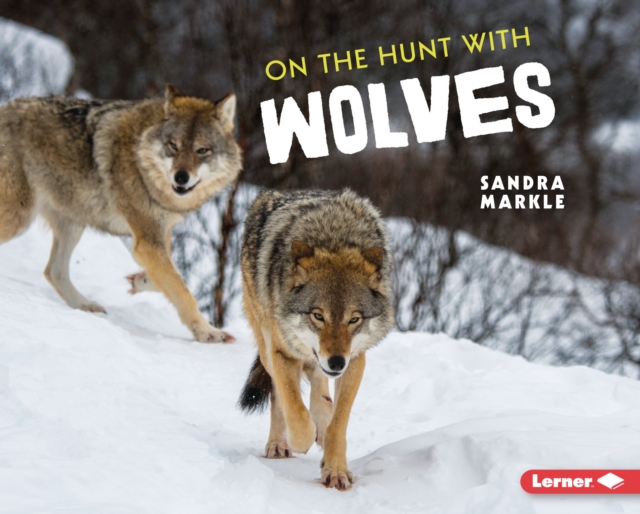 On the Hunt with Wolves, PDF eBook