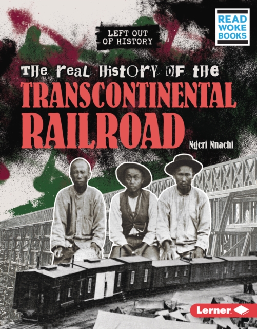 The Real History of the Transcontinental Railroad, EPUB eBook