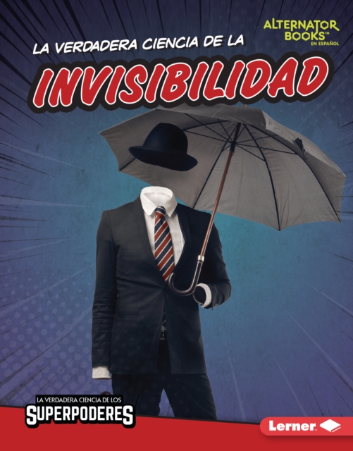 La verdadera ciencia de la invisibilidad (The Real Science of Invisibility), EPUB eBook