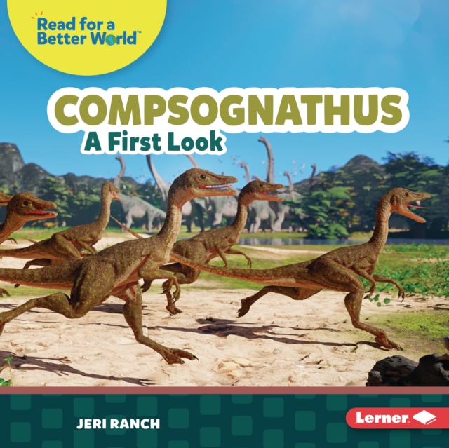 Compsognathus : A First Look, PDF eBook