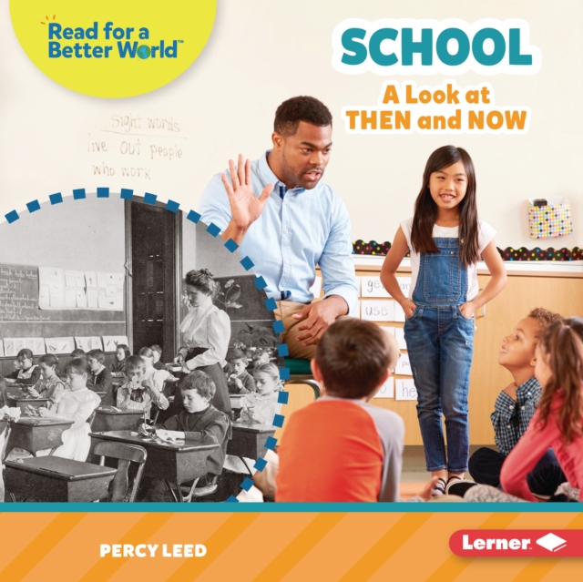 School : A Look at Then and Now, PDF eBook