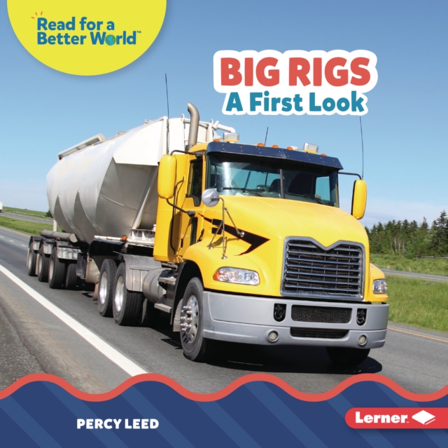 Big Rigs : A First Look, EPUB eBook