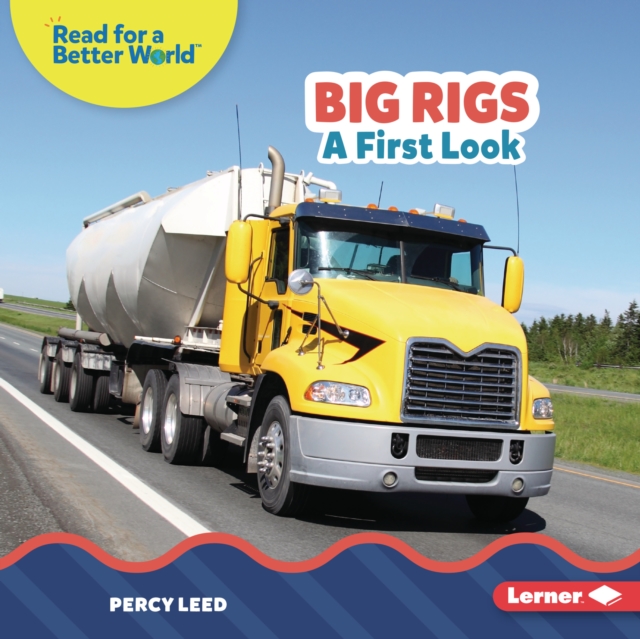 Big Rigs : A First Look, PDF eBook