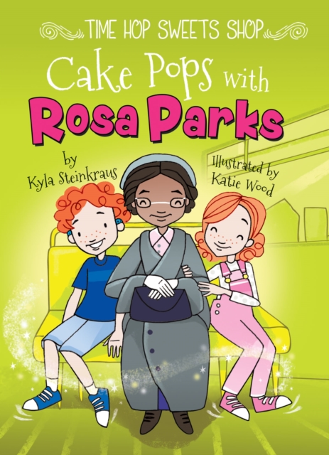 Cake Pops with Rosa Parks, EPUB eBook