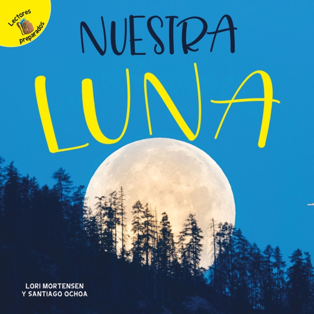 Nuestra luna : Our Moon, EPUB eBook