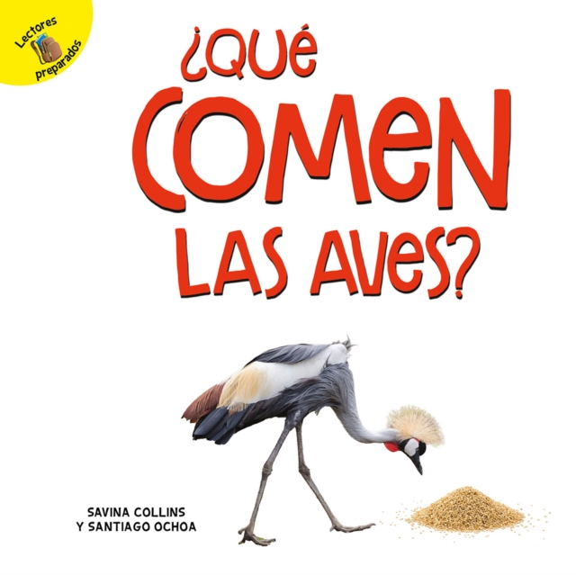 Que comen las aves? : What Do Birds Eat?, EPUB eBook