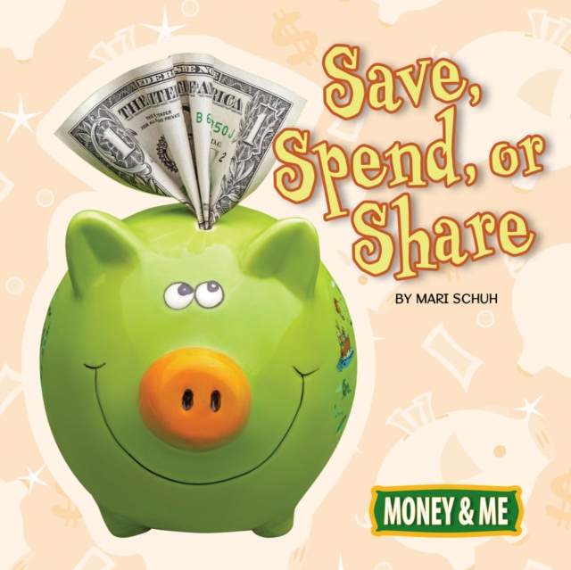 Save, Spend, or Share, EPUB eBook