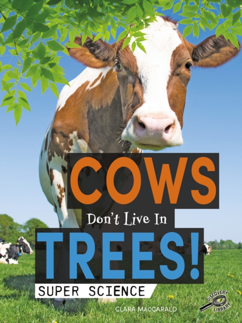 Cows Don't Live in Trees!, PDF eBook
