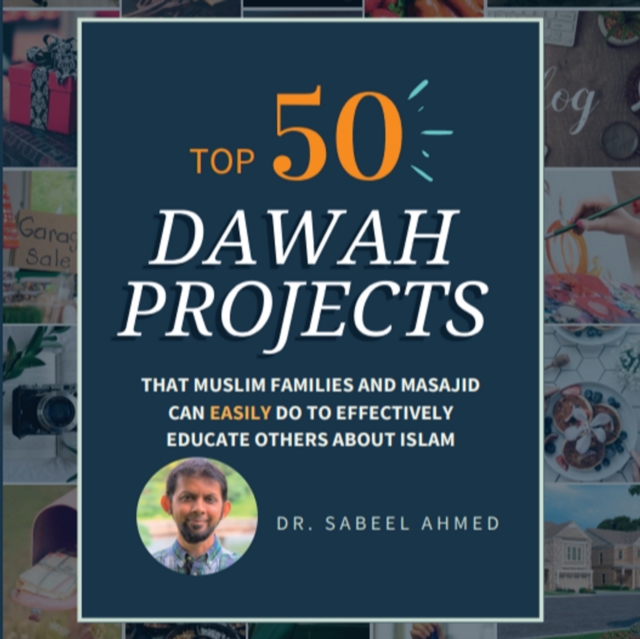 Top 50 Dawah Projects : Muslim Families and Masajid Can Easily Do to Effectively Educate Others About Islam, eAudiobook MP3 eaudioBook