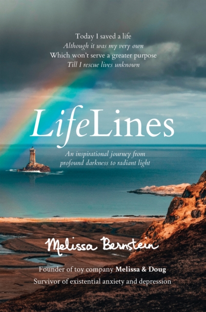 LifeLines : An Inspirational Journey from Profound Darkness to Radiant Light, Hardback Book