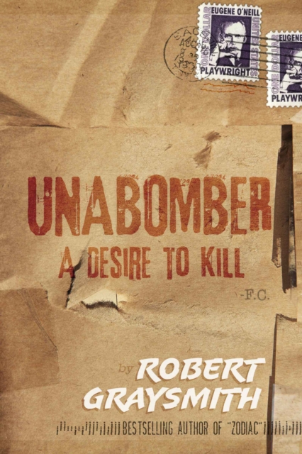 Unabomber: A Desire to Kill, EPUB eBook