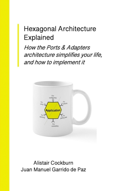 Hexagonal Architecture Explained, EPUB eBook