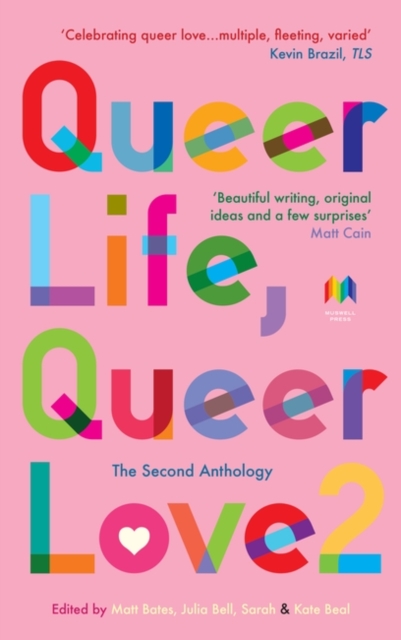 Queer Life, Queer Love : The Second Anthology, Paperback / softback Book
