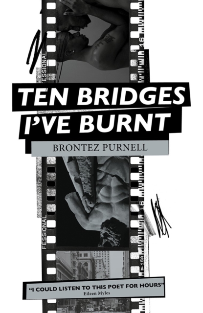 Ten Bridges I've Burnt : A Memoir in Verse, Paperback / softback Book