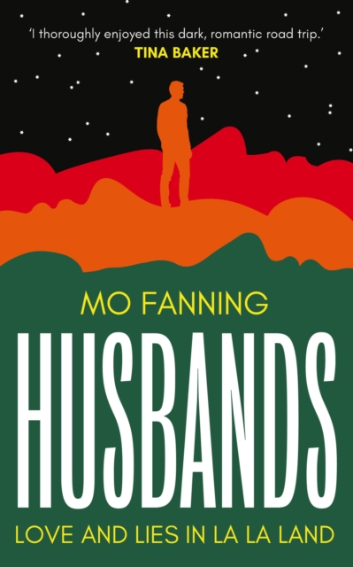 Husbands : Love and lies in La-La Land, Paperback / softback Book