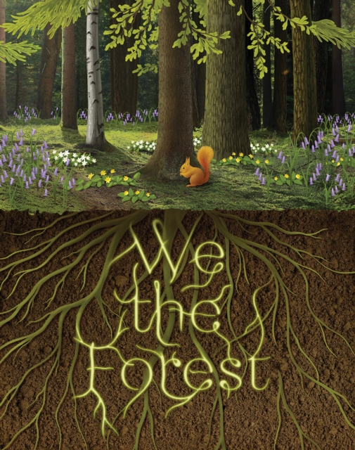 We the Forest, Hardback Book