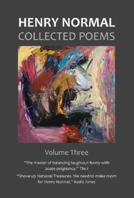 Collected Poems, Volume Three, Hardback Book