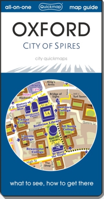 Oxford - city of spires : Map guide of What to see & How to get there, Sheet map, folded Book