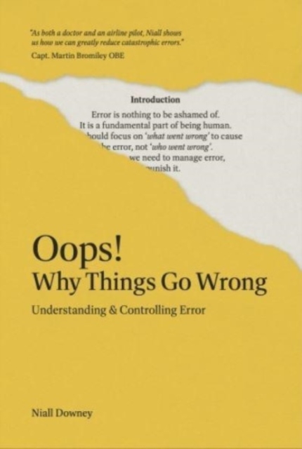 Oops! Why Things Go Wrong : Understanding and Controlling Error, Paperback / softback Book