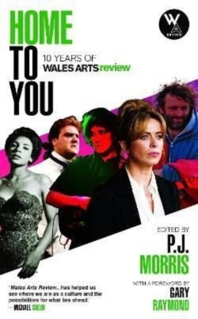 Home to You - 10 Years of Wales Arts Review, Hardback Book